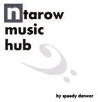 ntarow music hub  ンタロウミュージックハブ